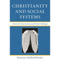 Christianity and Social Systems: Historical Constructions and Ethical Challenges - Paperback