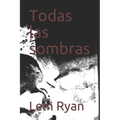 Todas las sombras - Paperback