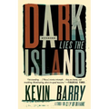 Dark Lies the Island: Stories - Paperback