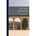 The New Jerusalem - Hardcover