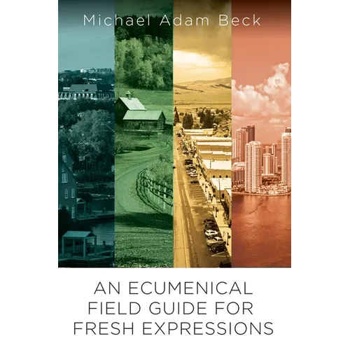 An Ecumenical Field Guide for Fresh Expressions - Paperback