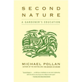 Second Nature: A Gardener's Education - Paperback