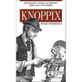 Knoppix Pocket Reference: Troubleshoot, Repair, and Disinfect Both Linux and Windows - Paperback
