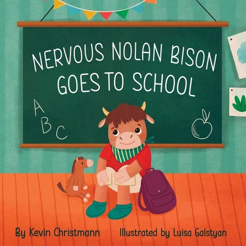 Nervous Nolan Bison Goes to School - Paperback