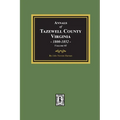 Annals of Tazewell County, Virginia 1800-1852: Volume #1 - Paperback