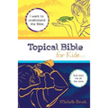 Topical Bible for Kids: King James Version (KJV) - Paperback