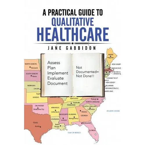A Practical Guide to Qualitative Healthcare - Paperback