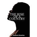 The Rise of a Country - Hardcover