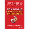 Reimagining Operational Excellence: Inspirations from Asia - Hardcover