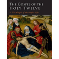 The Gospel of the Holy Twelve - Paperback