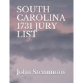 South Carolina 1731 Jury List - Paperback