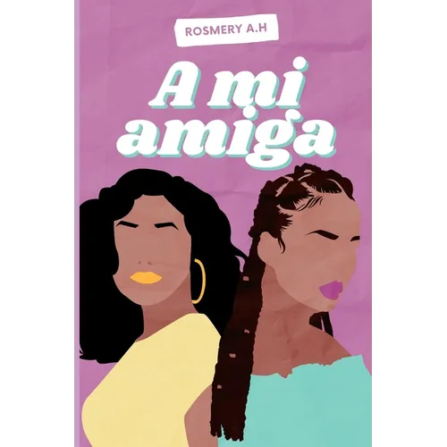 A Mi Amiga - Paperback