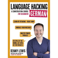 Language Hacking German: Learn How to Speak German - Right Away - Paperback