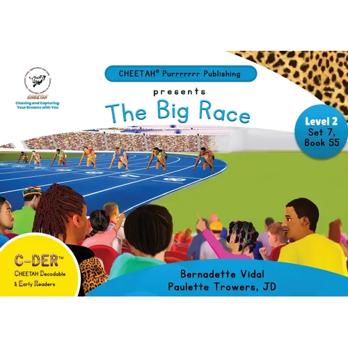 C-DER (Cheetah Decodable & Early Readers) Set 7, Book 55, The Big Race - Paperback