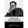 James Cone in Plain English - Paperback