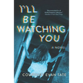 I'll Be Watching You - Paperback