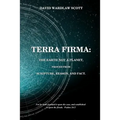 Terra firma: the earth not a planet, proved from scripture, reason and fact - Paperback