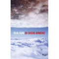 On Suicide Bombing - Hardcover