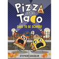 Pizza and Taco: Dare to Be Scared!: (A Graphic Novel) - Hardcover