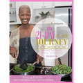 RMB WPPB 21-Day Journey Cook Book: Whole-Person Plant Based Lifestyle Movement Cook Book - Paperback