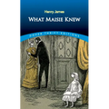 What Maisie Knew - Paperback