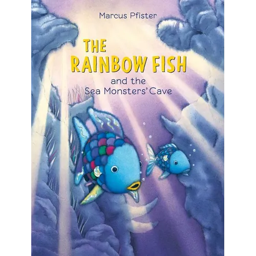 The Rainbow Fish and the Sea Monsters' Cave - Paperback
