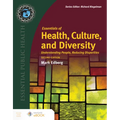 Essentials of Health, Culture, and Diversity: . - Paperback