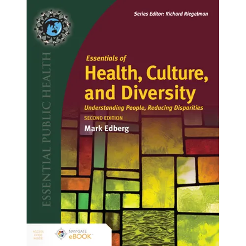 Essentials of Health, Culture, and Diversity: . - Paperback