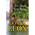 So Shall You Reap: A Commissario Guido Brunetti Mystery - Paperback