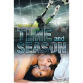 Time and Season - Paperback