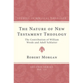 The Nature of New Testament Theology - Paperback