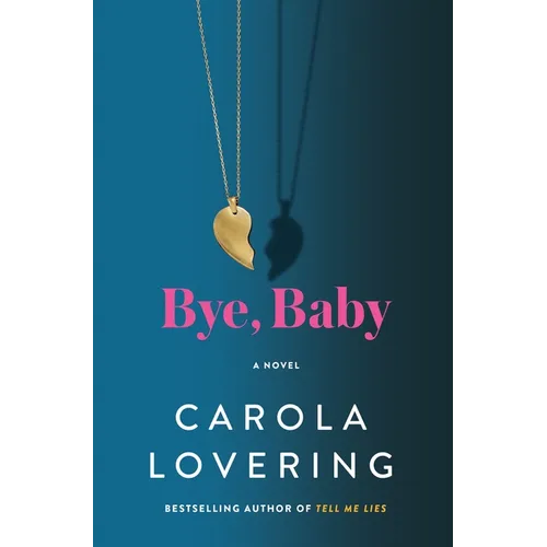 Bye, Baby - Hardcover