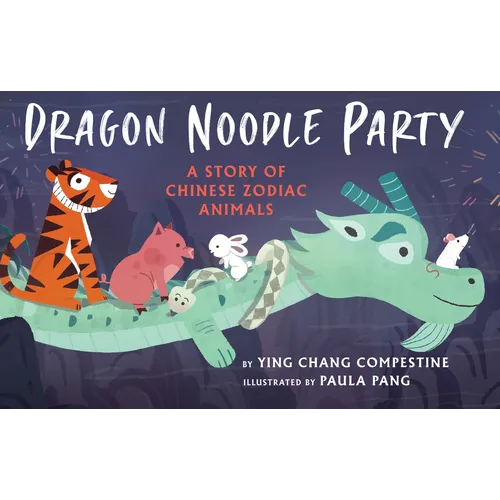 Dragon Noodle Party - Hardcover