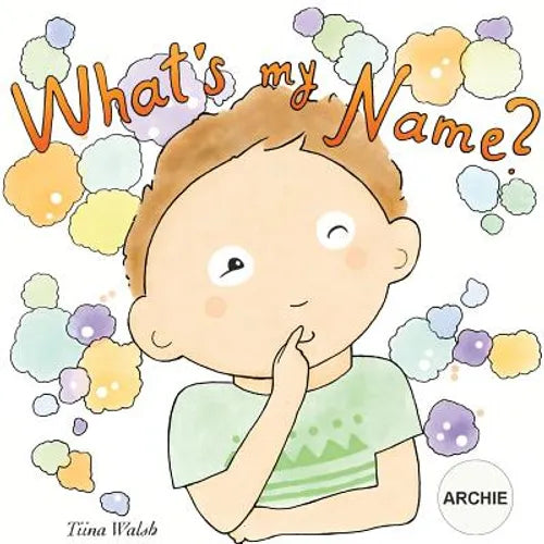 What's my name? ARCHIE - Paperback
