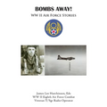Bombs Away!: Ww Ii Air Force Stories - Paperback