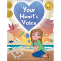 Your Heart's Voice - Hardcover