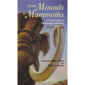 From Mounds to Mammoths: A Field Guide to Oklahoma Prehistory, Second Edition - Paperback