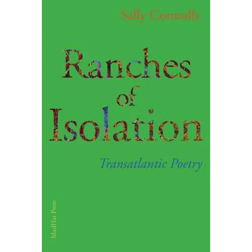 Ranches of Isolation: Transatlantic Poetry - Paperback