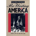 Re-Writing America: Vietnam Authors in Their Generation - Hardcover