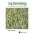 Crop Biotechnology: Genetic Modification and Genome Editing - Paperback