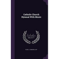Catholic Church Hymnal With Music - Hardcover