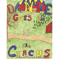 Dante Goes to the Circus - Paperback