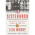 The Sisterhood: The Secret History of Women at the CIA - Paperback