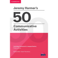 Jeremy Harmer's 50 Communicative Activities: Cambridge Handbooks for Language Teachers Pocket Editions - Paperback