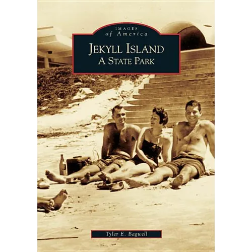Jekyll Island: A State Park - Paperback