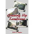 Growing Up Lansdowne - Paperback