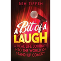 A Bit of a Laugh - Paperback