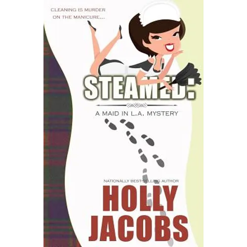 Steamed: A Maid in LA Mysteries - Paperback
