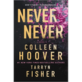 Never Never: A Romantic Suspense Novel of Love and Fate - Paperback