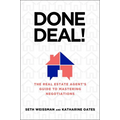 Done Deal!: The Real Estate Agent's Guide to Mastering Negotiations - Hardcover